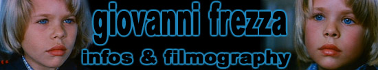 Giovanni Frezza - Infos And Filmography